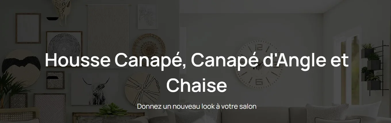 HOUSSE CANAPÉ, CANAPÉ D'ANGLE ET CHAISE